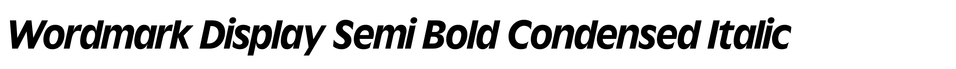 Wordmark Display Semi Bold Condensed Italic